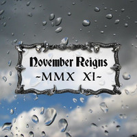 November Reigns ® 2010.XI by Gosh Snobo