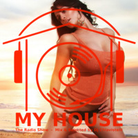 My House Radio Show 2018-09-08 by DJ Chiavistelli