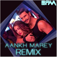 Aankh Marey - Simmba - BPM Projekt Remix by BPM Projekt
