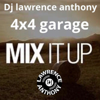 Dj lawrence anthony 4x4 garage in the mix 451 by Lawrence Anthony