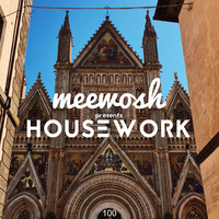 Meewosh pres. Housework 100 by Meewosh