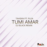 Tumi Amar (Tahsan feat. Puja) -DJ Black Remix by ABDC