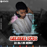 Firiye Dao - Miles (D Special Rmx) -DJ Raj RS by ABDC