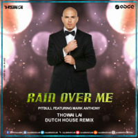 Rain Over Me (Thowai Lai Remix) by ABDC