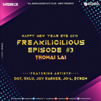 Freakilicious EP #3 By  Thowai Lai