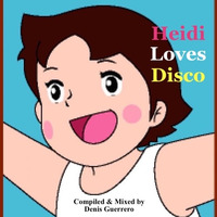 Heidi Loves Disco -From The Summits- by Denis Guerrero