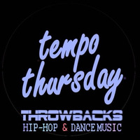 Tempo Thursday || Throwbacks - HIP HOP&DANCE {Weekly Continuous Mix} ?