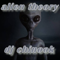 Alien Theory //  FREE DOWNLOAD by djchinook