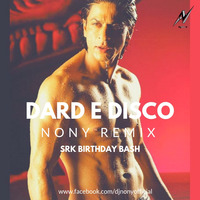 Dard e Disco(NonY Remix) by Soumyadip Paul