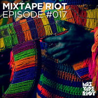 Mixtape Riot #017 by Brooklyn Radio