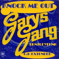 Gary´s Gang -Knock Me Out Original 12 inch Version 1982 by Djreff