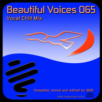 MDB - BEAUTIFUL VOICES 065 (VOCAL CHILL MIX) by MDB