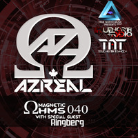 Magnetic Ohms 040 - With Guest Ringberg by Azreal
