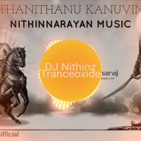 ITHANITHANU KANUVIN-Janam Tv -Ft-DJ NithinZ Remix by Tranceoxide Music