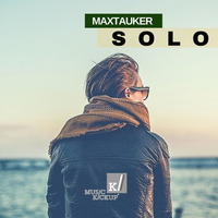 Solo - MaxTauker by MaxTauker
