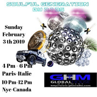 SOULFUL GENERATION  BY DJDS(FRANCE)GHMRADIO FEBRUARY 3Th2019 by DJ DS (SOULFUL GENERATION OWNER)