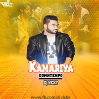 Kamariya-Downtempo -DJ VICKY by DJ VICKY(The Nexus Artist)