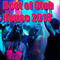 Best of Club House 2018 by MIXPAT