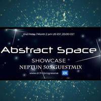Abstract Space Showcase 077(08 February 2019) - Neptun 505 Guestmix by Neptun 505