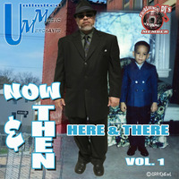 Now &amp; Then, Here &amp; There  vol. 1 by David QD Earl McClain
