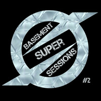 Basement Super Sessions #2 - by DJ HouseKeeper by DJ HouseKeeper