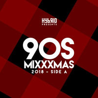 90s MIXXXMAS - Side A by Dwight Hybrid