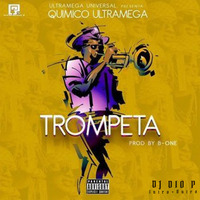 Quimico-Ultramega-Trompeta - DJ Dio P - 125Bpm Dembow - Intro+Outro by DJ DIO P