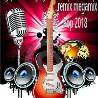 dj pascalnjoy Pop remix Megamix 2018 by DJ pascalnjoy