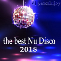 dj pascalnjoy the best Nu Disco 2018 by DJ pascalnjoy