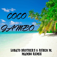 Mr President - CocoJambo (Lobato Brothers &amp; Ruben M Remix) by DJ GATO...  THE MASTER EDITION ----- San Felix. Bolivar State. Guayana City. Venezuela. Phone: 584121034786 - Mail: djgatoscratch@gmail.com       NOTHING IS IMPOSSIBLE. JUST TRY IT.