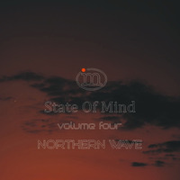 State Of Mind. Volume Four by Northern Wave