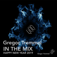 Gregor Tremmel - IN THE MIX 2019 by Gregor Tremmel