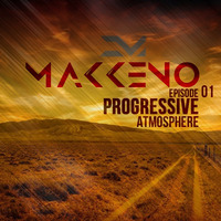 Makkeno - Progressive Atmosphere #1 by Dmitriy Makkeno