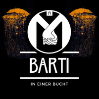 Barti @ MIT DIR in einer Bucht by BARTi