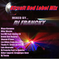 Dj Francky - Circuit (Red Lebel Mix 2019) by Dj Francky