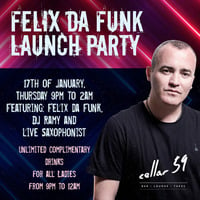 Felix Da Funk @ Cellar59 Lounge Bahrain by Felix Da Funk