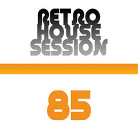 Retro House Session 85 by DJ Adonis