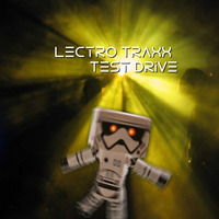 Lectro Traxx  - Test Drive by Lectro Traxx