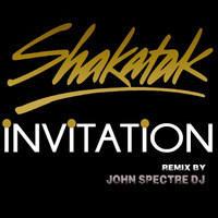 Shakatak (John Spectre remix)-Invitation by John Spectre