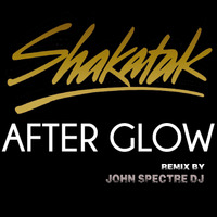 Shakatak(John Spectre remix)-Afterglow by John Spectre