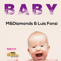 John Spectre Remix Baby M&amp;Diamonds &amp; Luis Fonsi by John Spectre