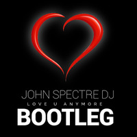 Love U anymore (John Spectre Remix) - Michael Bublè by John Spectre