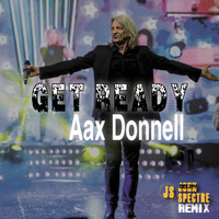 Aax Donnell by Tracks Remix John Spectre-Get Ready by John Spectre