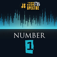 JohnSpectreDj-Number ONE by John Spectre