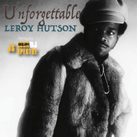 Unforgettable (John Spectre Remix)-LEROY HUTSON by John Spectre