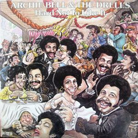 Archie Bell  The Drells - Theres No Other Like You by Claudio Villela