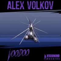 Alex Volkov - Voodoo (Original Mix) (Visiomind Records VR085) by WE are One Creative Community