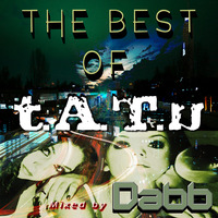 The Best Of t.A.T.u. mixed by Dabb by Dabb☣