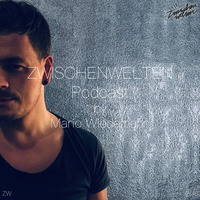 Zwischenwelten Podcast 019 - Mario Wiedemann by Zwischenwelten