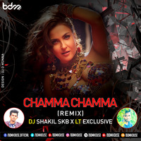 Chamma Chamma (REMIX) DJ SHAKIL SKB X LT EXCLUSIVE by BDM HOUSE